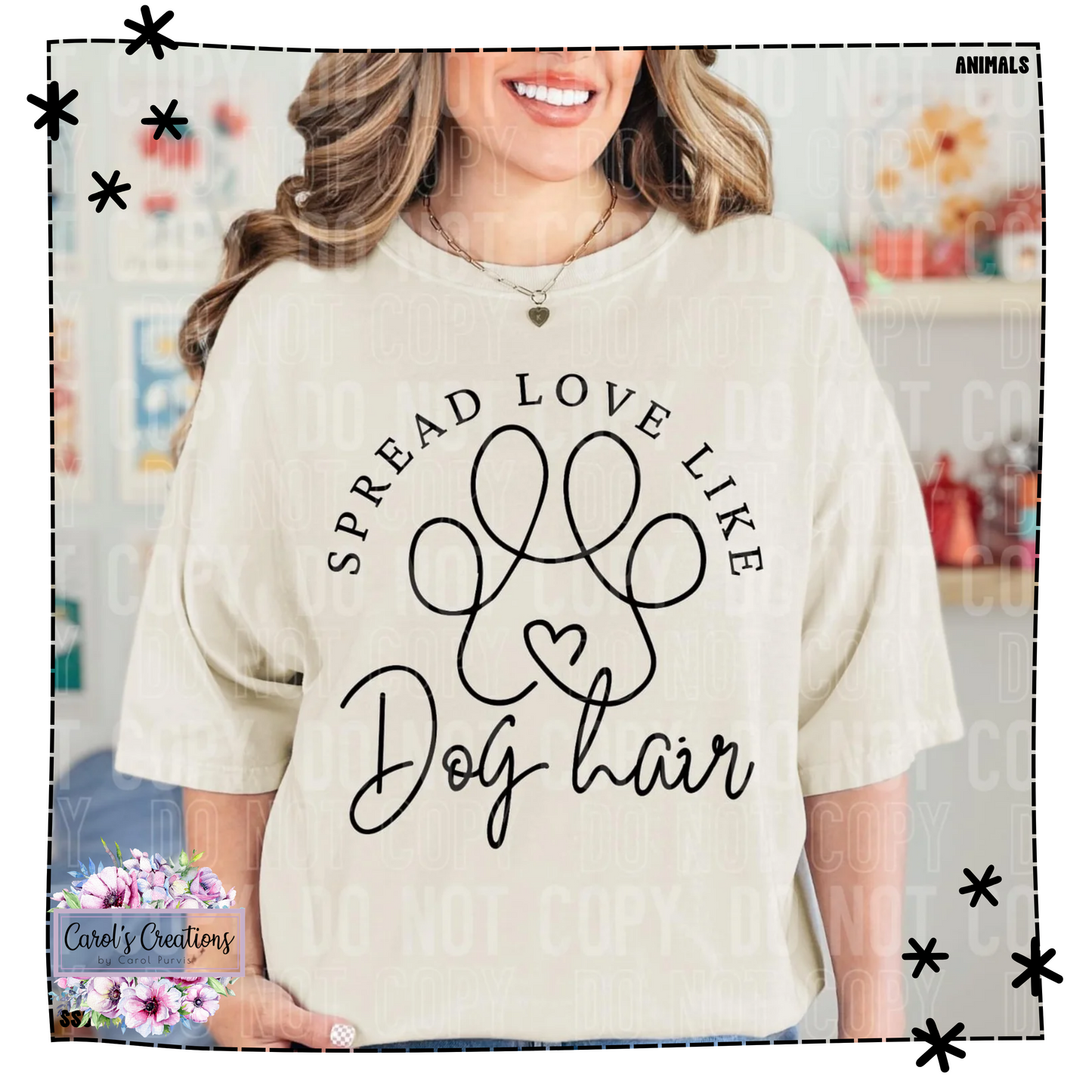Spread Love Like Dog Hair Adult